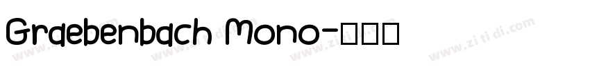 Graebenbach Mono字体转换